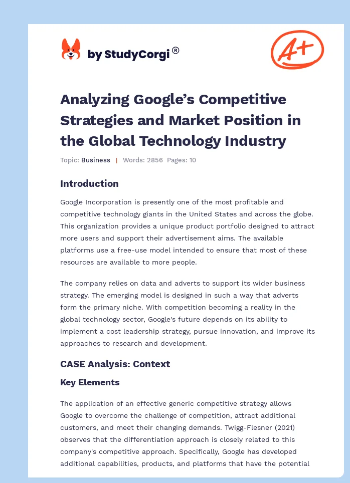 Analyzing Google’s Competitive Strategies and Market Position in the Global Technology Industry. Page 1