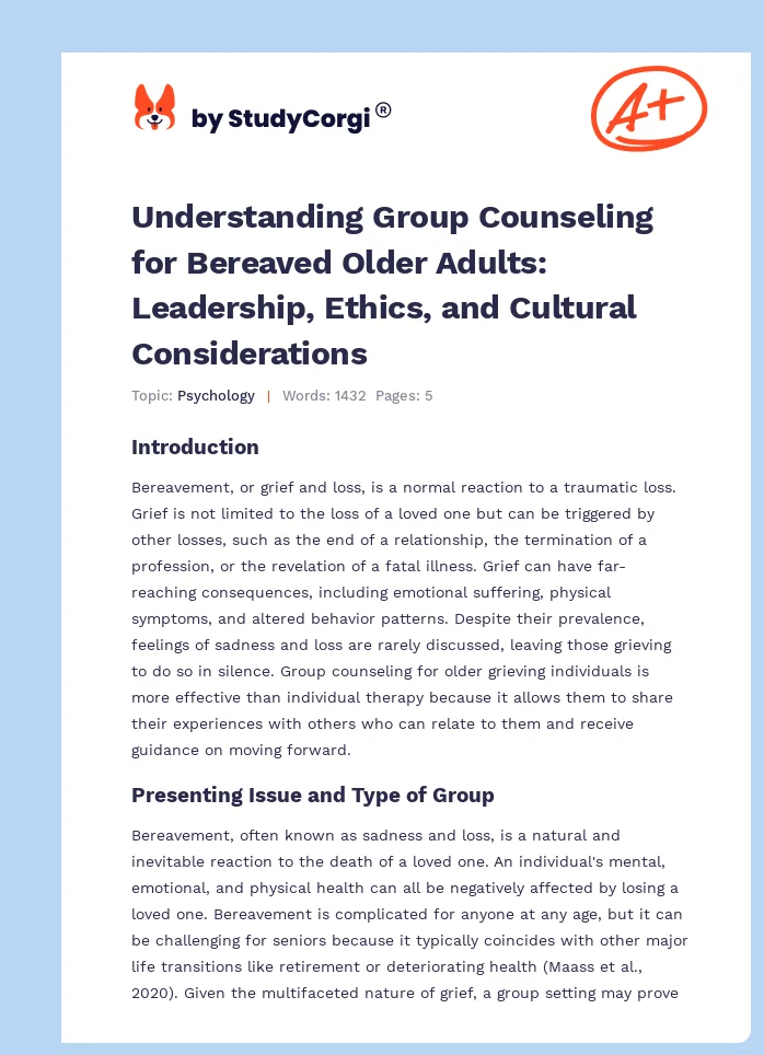 Understanding Group Counseling for Bereaved Older Adults: Leadership, Ethics, and Cultural Considerations. Page 1