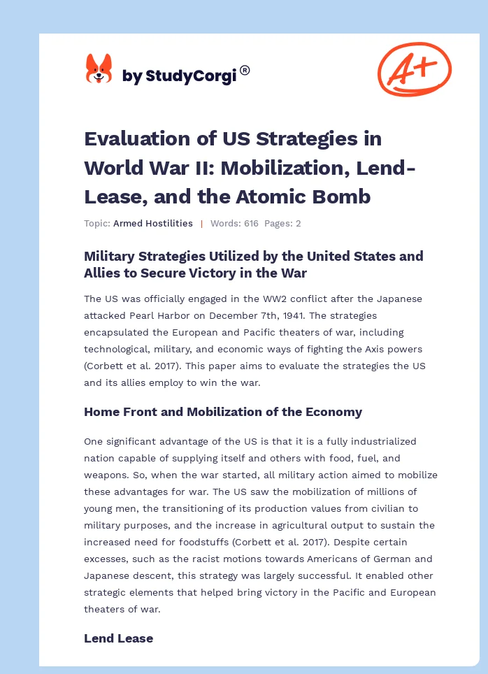 Evaluation of US Strategies in World War II: Mobilization, Lend-Lease, and the Atomic Bomb. Page 1