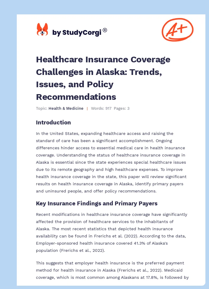 Healthcare Insurance Coverage Challenges in Alaska: Trends, Issues, and Policy Recommendations. Page 1