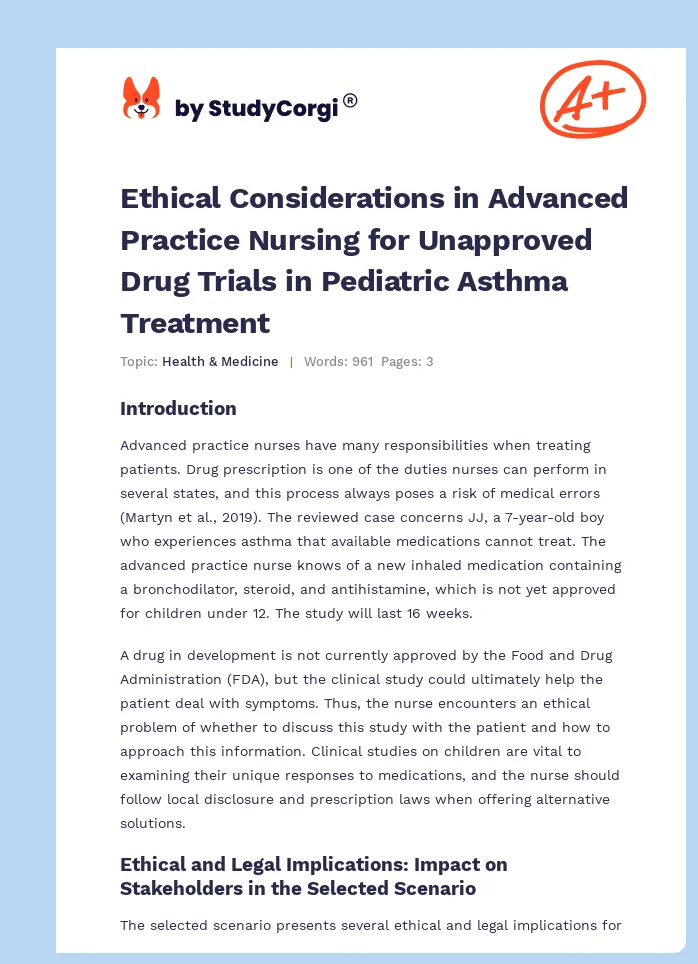 Ethical Considerations in Advanced Practice Nursing for Unapproved Drug Trials in Pediatric Asthma Treatment. Page 1