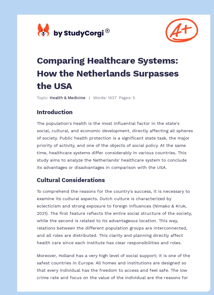 Comparing Healthcare Systems: How the Netherlands Surpasses the USA. Page 1