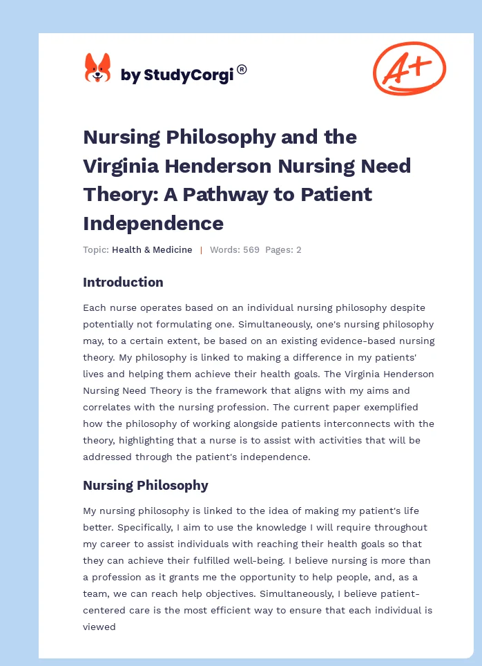 Nursing Philosophy and the Virginia Henderson Nursing Need Theory: A Pathway to Patient Independence. Page 1