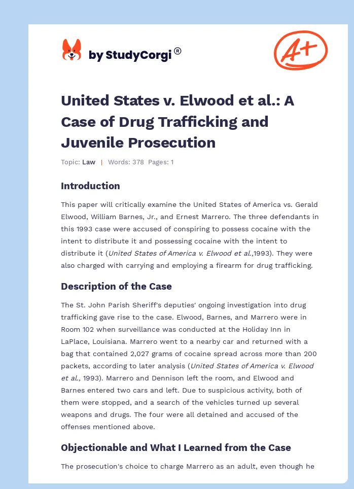 United States v. Elwood et al.: A Case of Drug Trafficking and Juvenile Prosecution. Page 1