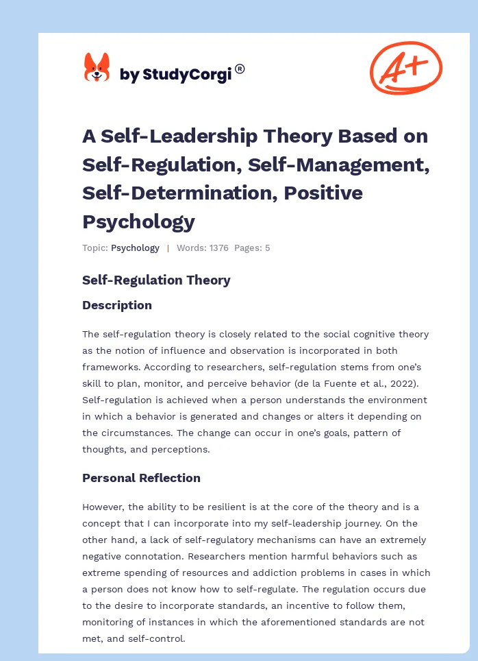 A Self-Leadership Theory Based on Self-Regulation, Self-Management, Self-Determination, Positive Psychology. Page 1