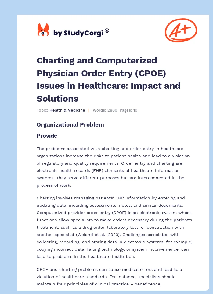 Charting and Computerized Physician Order Entry (CPOE) Issues in Healthcare: Impact and Solutions. Page 1