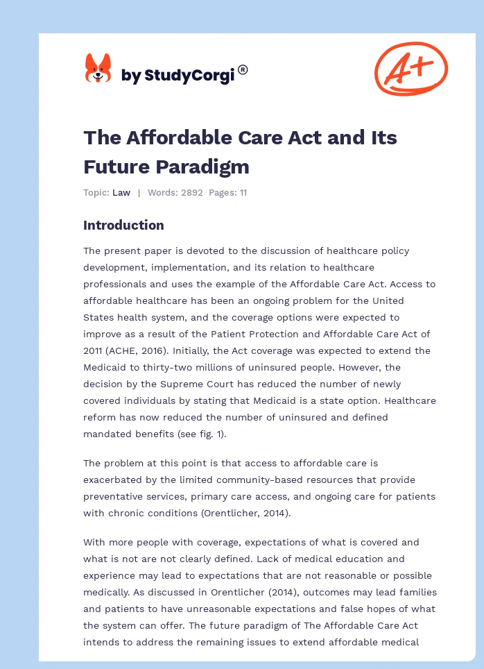 The Affordable Care Act and Its Future Paradigm. Page 1
