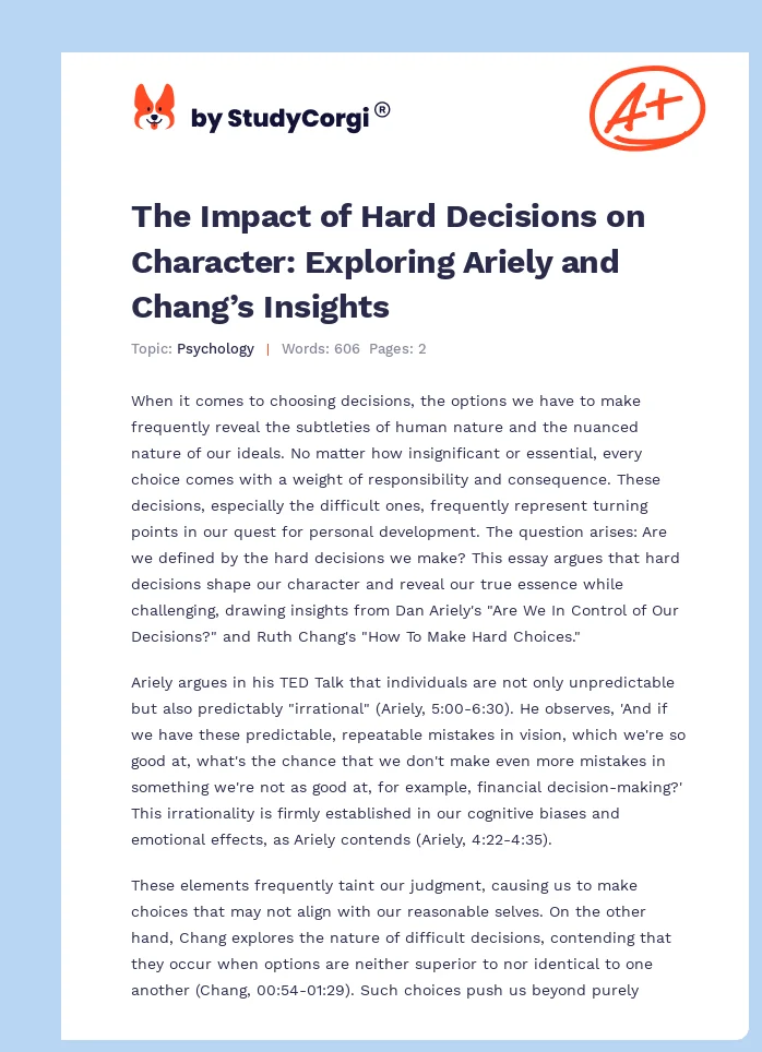 The Impact of Hard Decisions on Character: Exploring Ariely and Chang’s Insights. Page 1