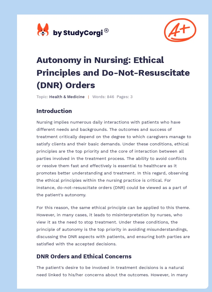 Autonomy in Nursing: Ethical Principles and Do-Not-Resuscitate (DNR) Orders. Page 1