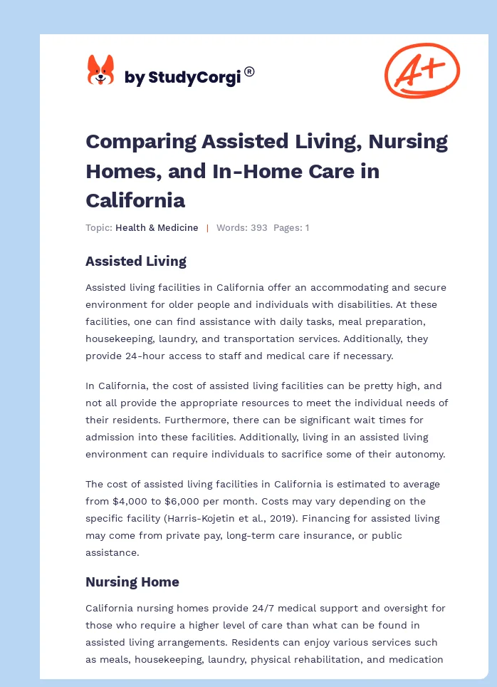 Comparing Assisted Living, Nursing Homes, and In-Home Care in California. Page 1