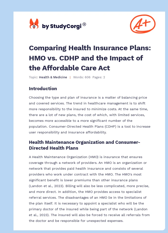 Comparing Health Insurance Plans: HMO vs. CDHP and the Impact of the Affordable Care Act. Page 1