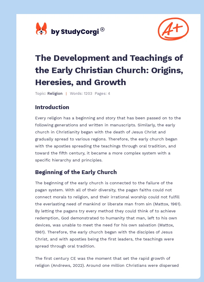 The Development and Teachings of the Early Christian Church: Origins, Heresies, and Growth. Page 1