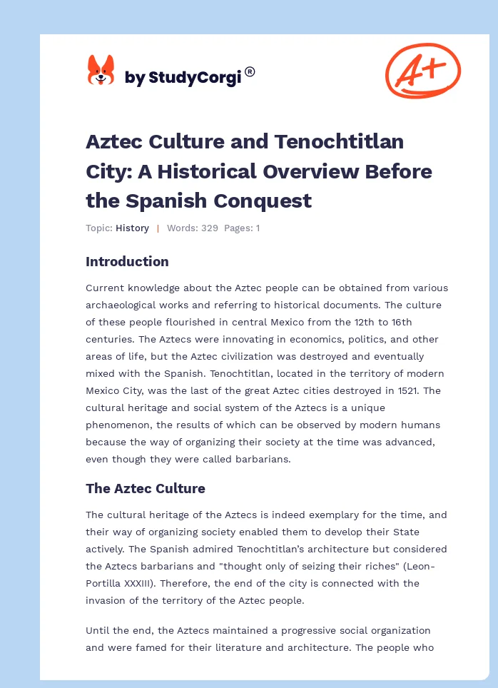 Aztec Culture and Tenochtitlan City: A Historical Overview Before the Spanish Conquest. Page 1