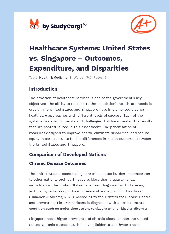 Healthcare Systems: United States vs. Singapore – Outcomes, Expenditure, and Disparities. Page 1