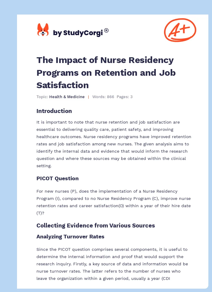 The Impact of Nurse Residency Programs on Retention and Job Satisfaction. Page 1