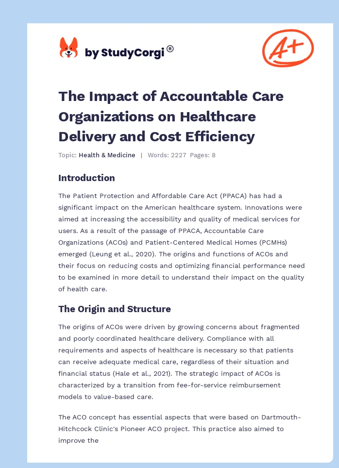 The Impact of Accountable Care Organizations on Healthcare Delivery and Cost Efficiency. Page 1