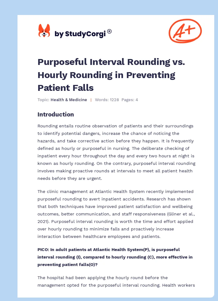Purposeful Interval Rounding vs. Hourly Rounding in Preventing Patient Falls. Page 1