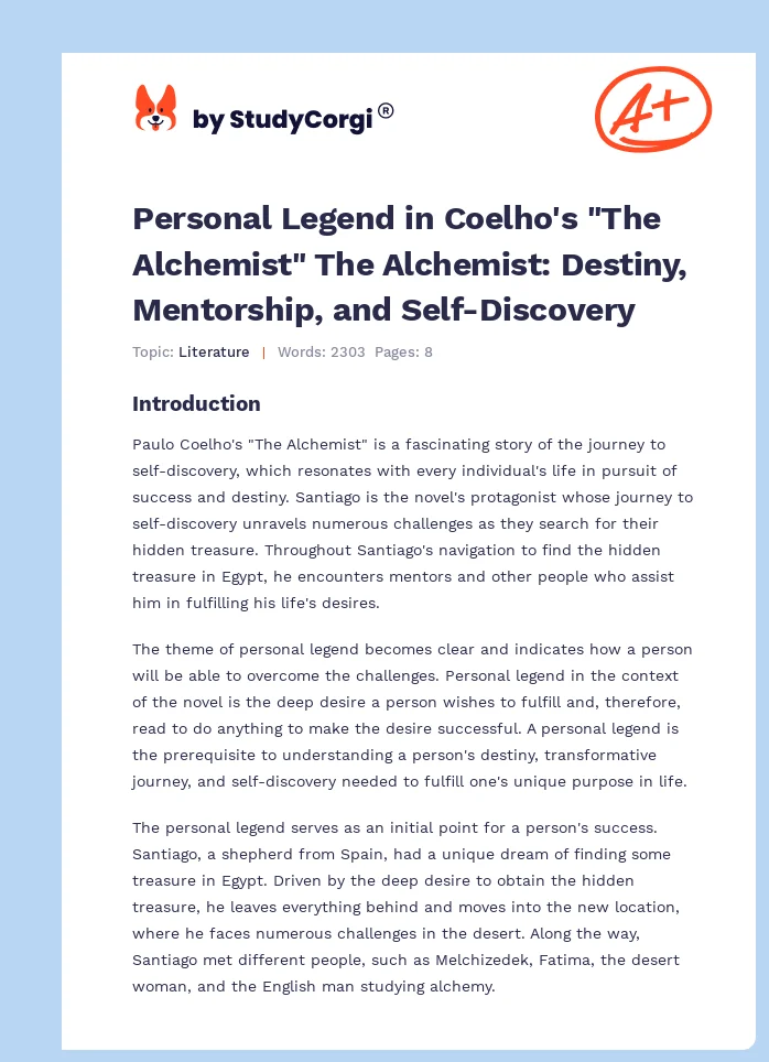 Personal Legend in Coelho's "The Alchemist" The Alchemist: Destiny, Mentorship, and Self-Discovery. Page 1