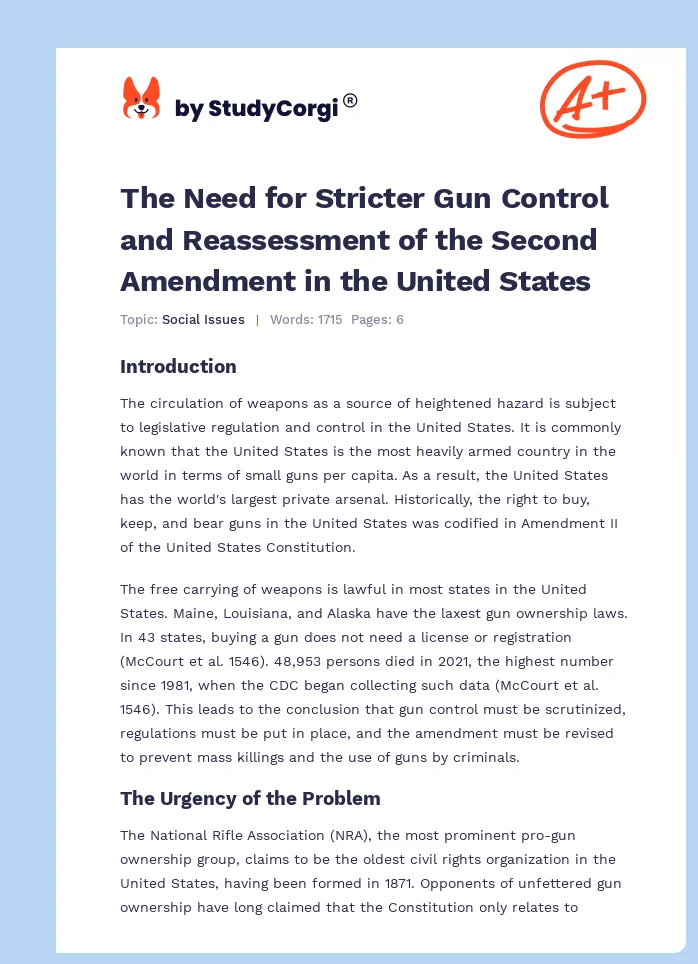 The Need for Stricter Gun Control and Reassessment of the Second Amendment in the United States. Page 1