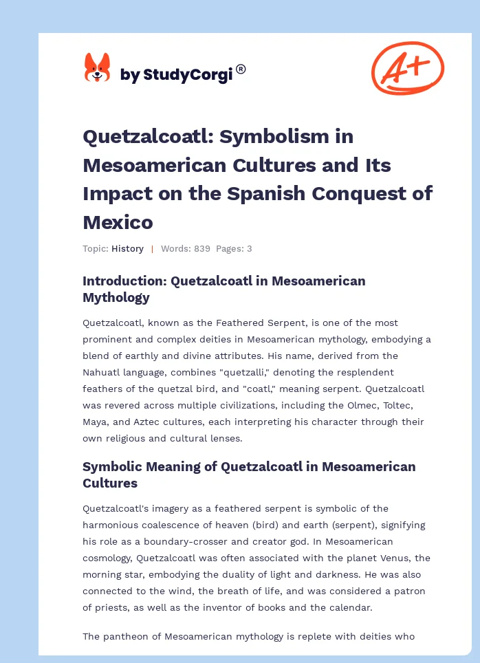 Quetzalcoatl: Symbolism in Mesoamerican Cultures and Its Impact on the Spanish Conquest of Mexico. Page 1