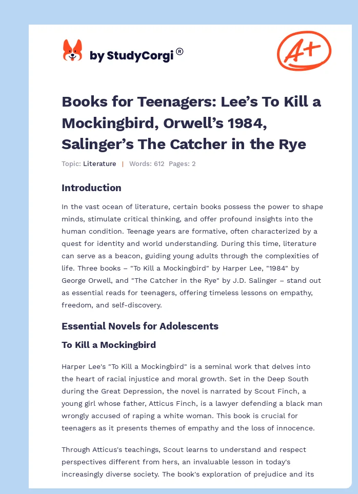 Books for Teenagers: Lee’s To Kill a Mockingbird, Orwell’s 1984, Salinger’s The Catcher in the Rye. Page 1