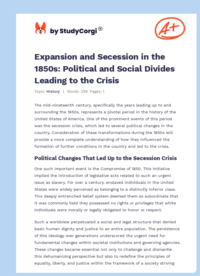 Expansion and Secession in the 1850s: Political and Social Divides Leading to the Crisis. Page 1