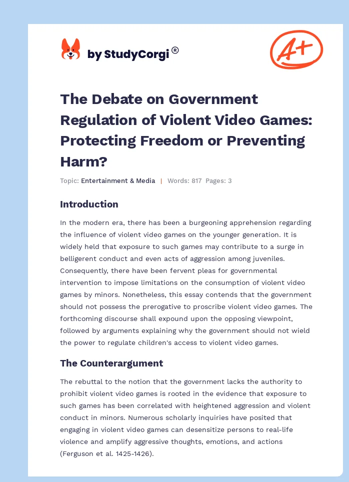 The Debate on Government Regulation of Violent Video Games: Protecting Freedom or Preventing Harm?. Page 1