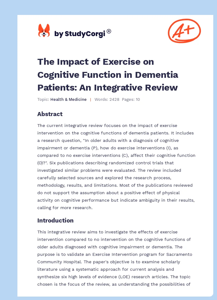 The Impact of Exercise on Cognitive Function in Dementia Patients: An Integrative Review. Page 1