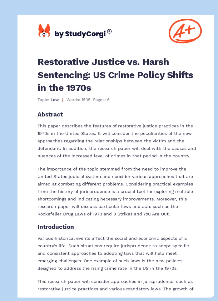 Restorative Justice vs. Harsh Sentencing: US Crime Policy Shifts in the 1970s. Page 1