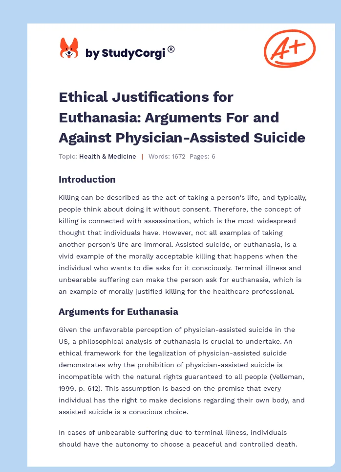 Ethical Justifications for Euthanasia: Arguments For and Against Physician-Assisted Suicide. Page 1
