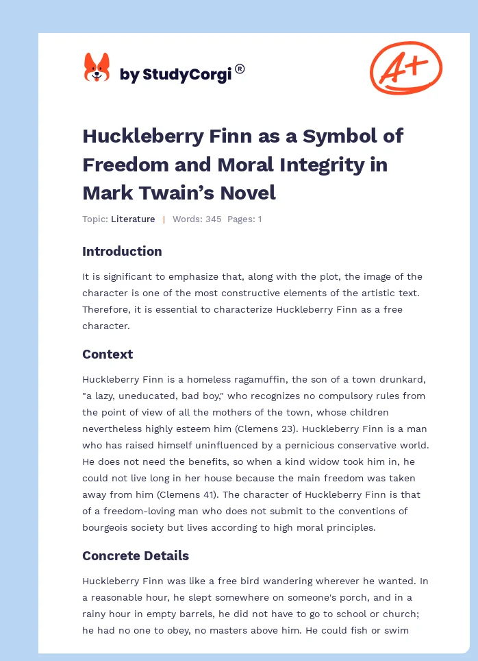 Huckleberry Finn as a Symbol of Freedom and Moral Integrity in Mark Twain’s Novel. Page 1