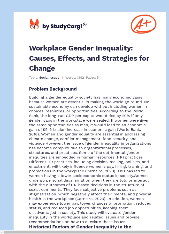 Workplace Gender Inequality: Causes, Effects, and Strategies for Change. Page 1