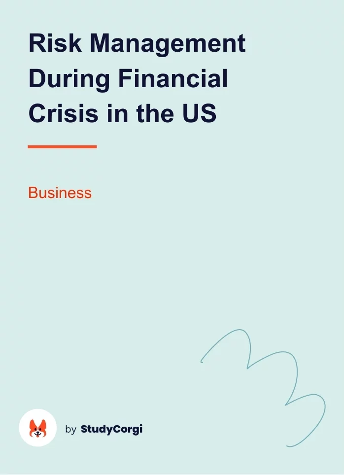 Risk Management During Financial Crisis in the US. Page 1