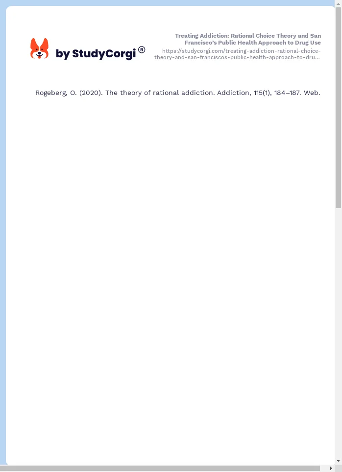 Treating Addiction: Rational Choice Theory and San Francisco’s Public Health Approach to Drug Use. Page 2