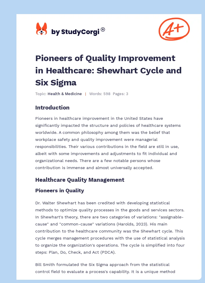 Pioneers of Quality Improvement in Healthcare: Shewhart Cycle and Six Sigma. Page 1