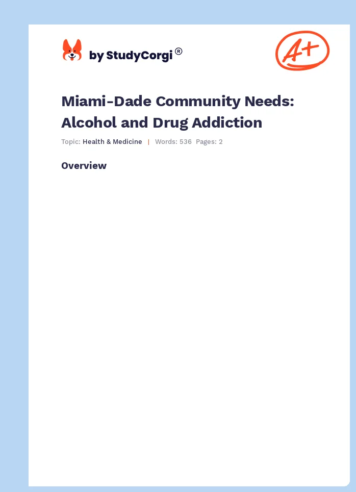 Miami-Dade Community Needs: Alcohol and Drug Addiction. Page 1