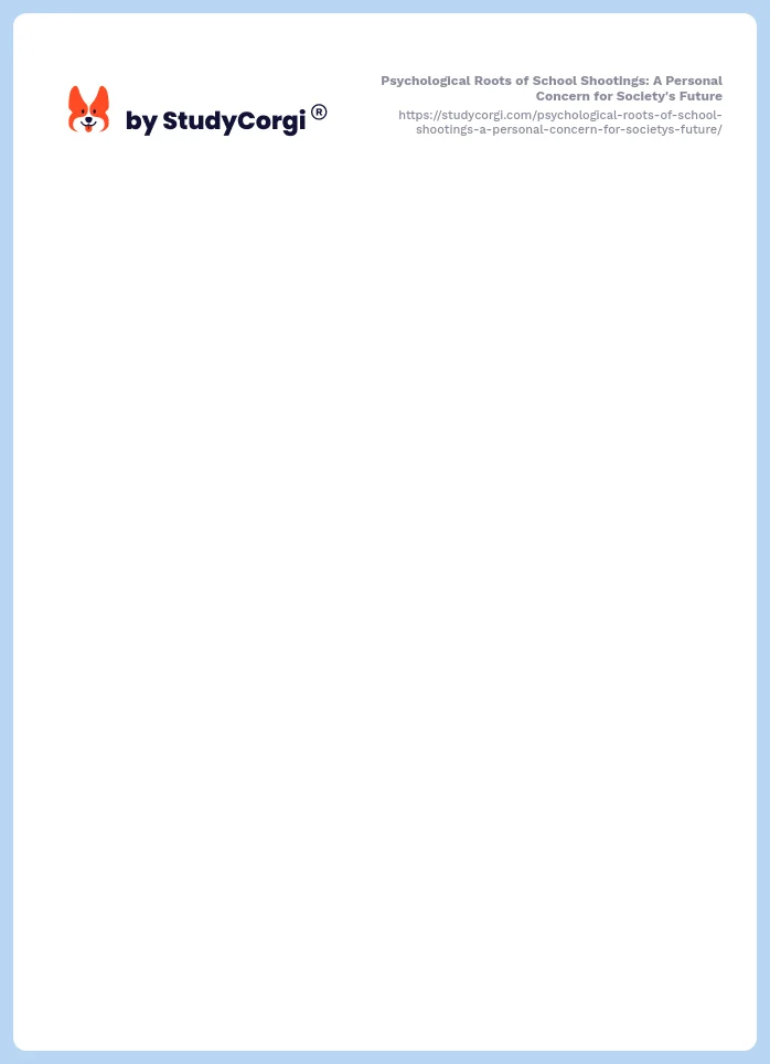 Psychological Roots of School Shootings: A Personal Concern for Society's Future. Page 2