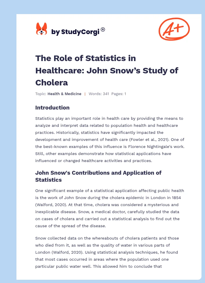The Role of Statistics in Healthcare: John Snow’s Study of Cholera. Page 1