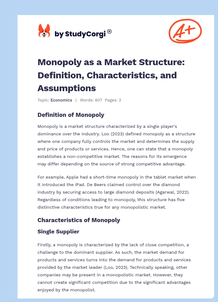 Monopoly as a Market Structure: Definition, Characteristics, and Assumptions. Page 1