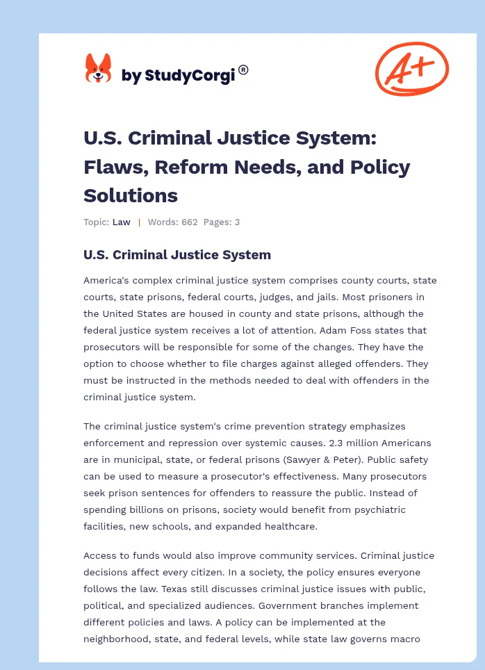 U.S. Criminal Justice System: Flaws, Reform Needs, and Policy Solutions. Page 1