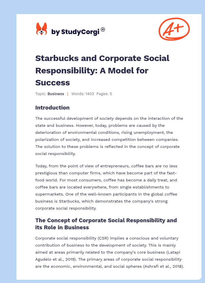 Starbucks and Corporate Social Responsibility: A Model for Success. Page 1