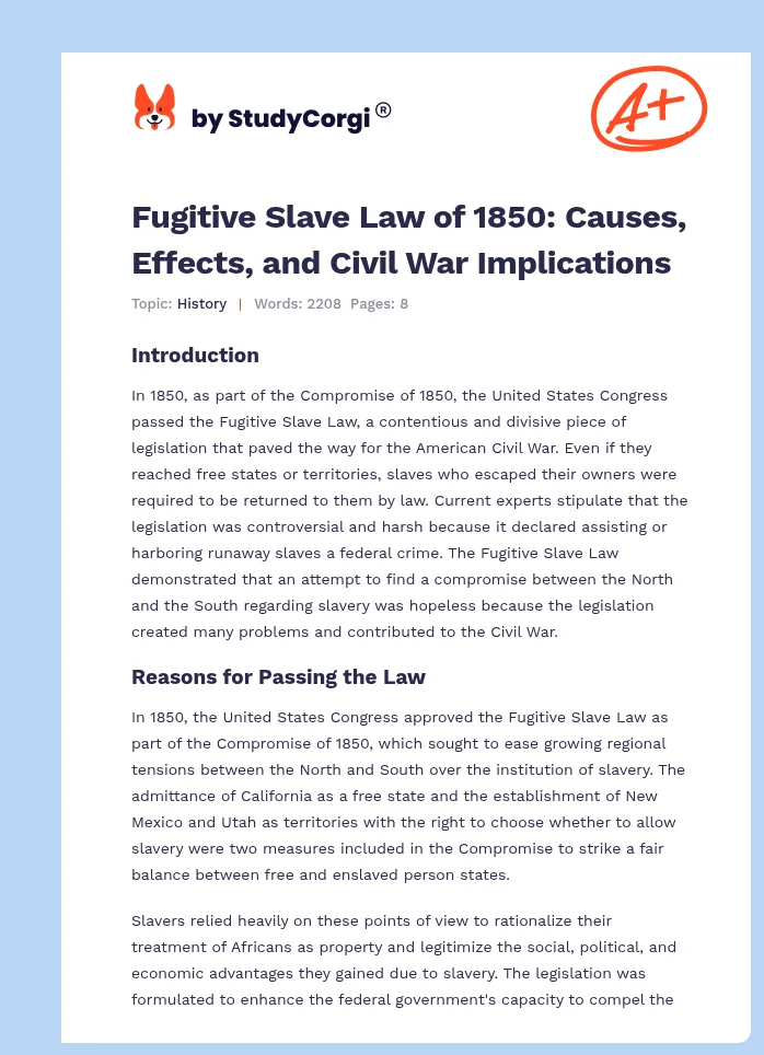 Fugitive Slave Law of 1850: Causes, Effects, and Civil War Implications. Page 1