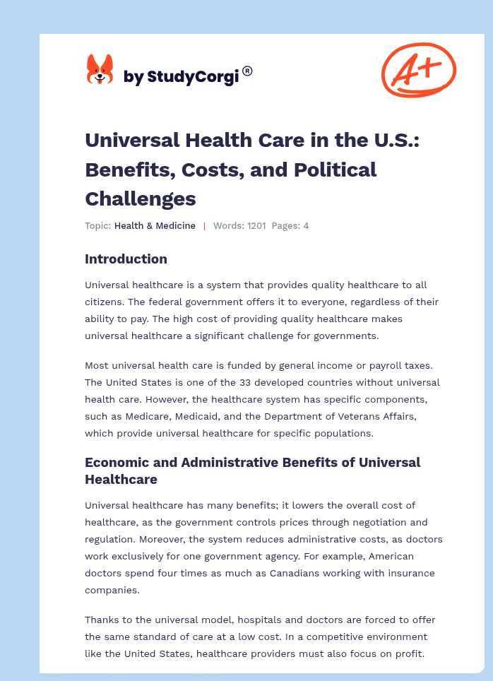 Universal Health Care in the U.S.: Benefits, Costs, and Political Challenges. Page 1