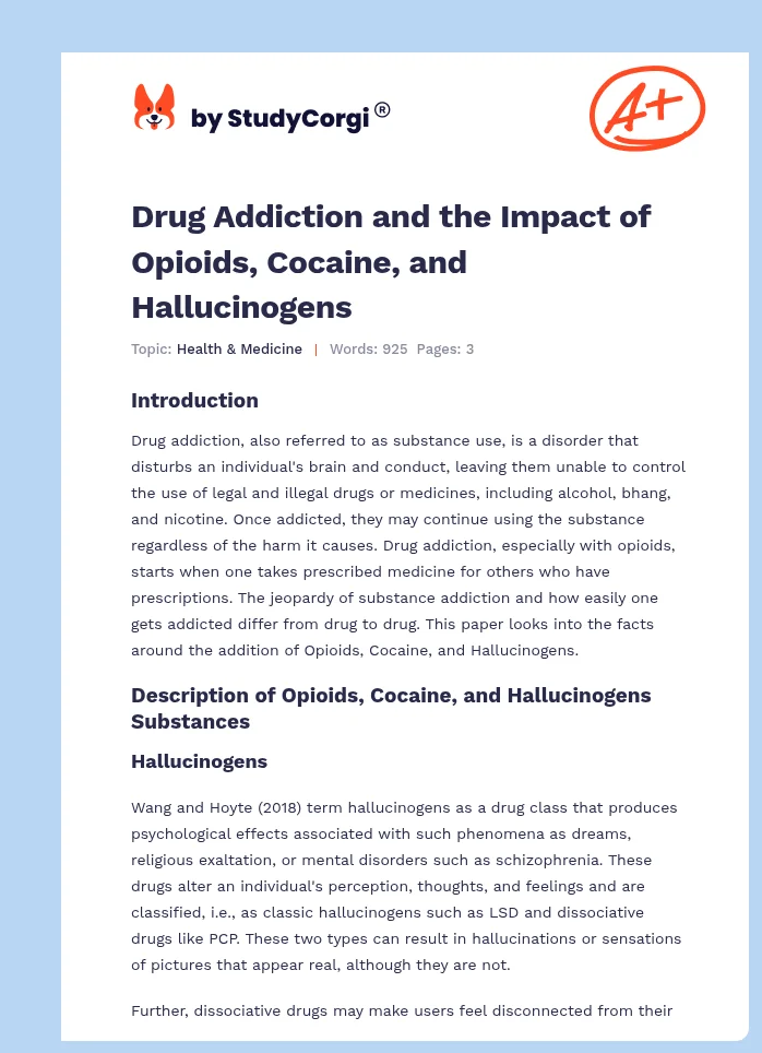 Drug Addiction and the Impact of Opioids, Cocaine, and Hallucinogens. Page 1
