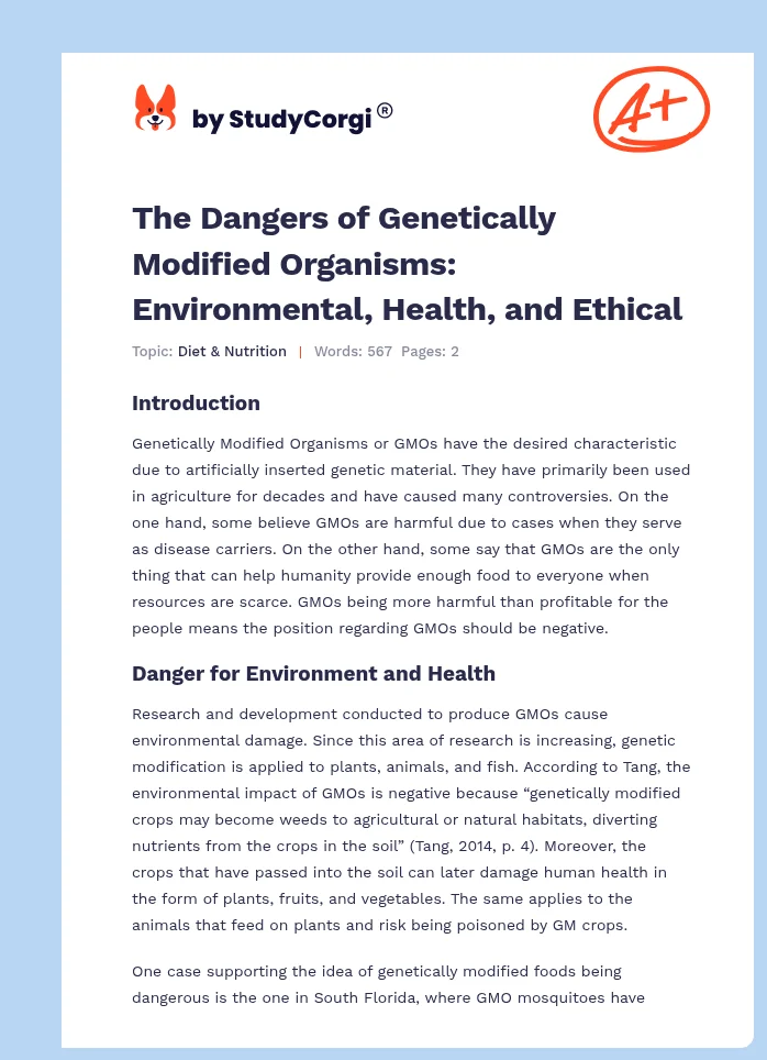 The Dangers of Genetically Modified Organisms: Environmental, Health, and Ethical. Page 1