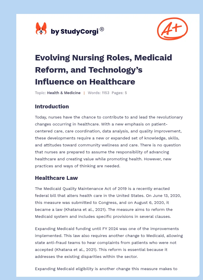 Evolving Nursing Roles, Medicaid Reform, and Technology’s Influence on Healthcare. Page 1
