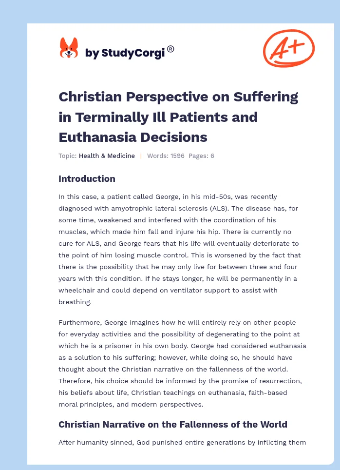 Christian Perspective on Suffering in Terminally Ill Patients and Euthanasia Decisions. Page 1