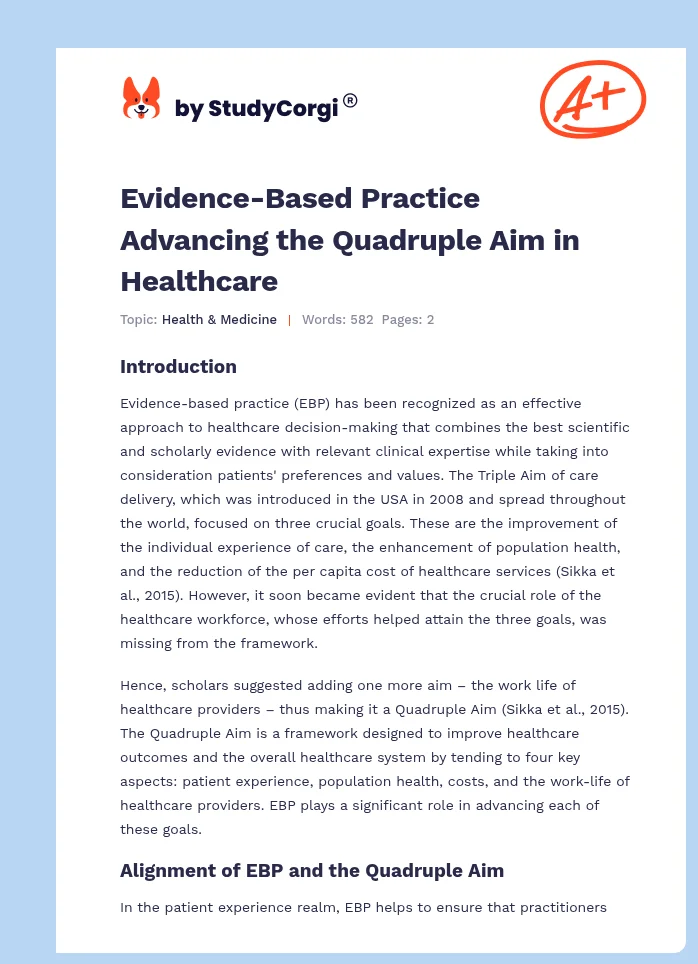 Evidence-Based Practice Advancing the Quadruple Aim in Healthcare. Page 1