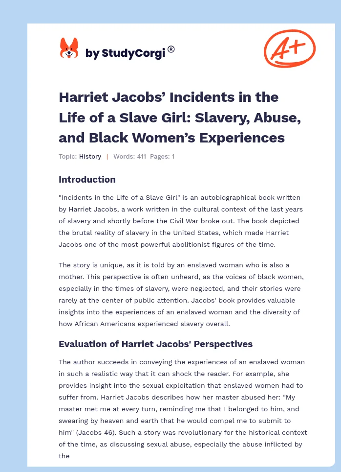 Harriet Jacobs’ Incidents in the Life of a Slave Girl: Slavery, Abuse, and Black Women’s Experiences. Page 1
