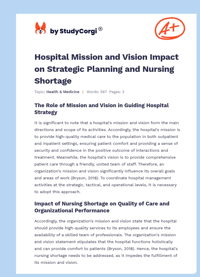 Hospital Mission and Vision Impact on Strategic Planning and Nursing Shortage. Page 1